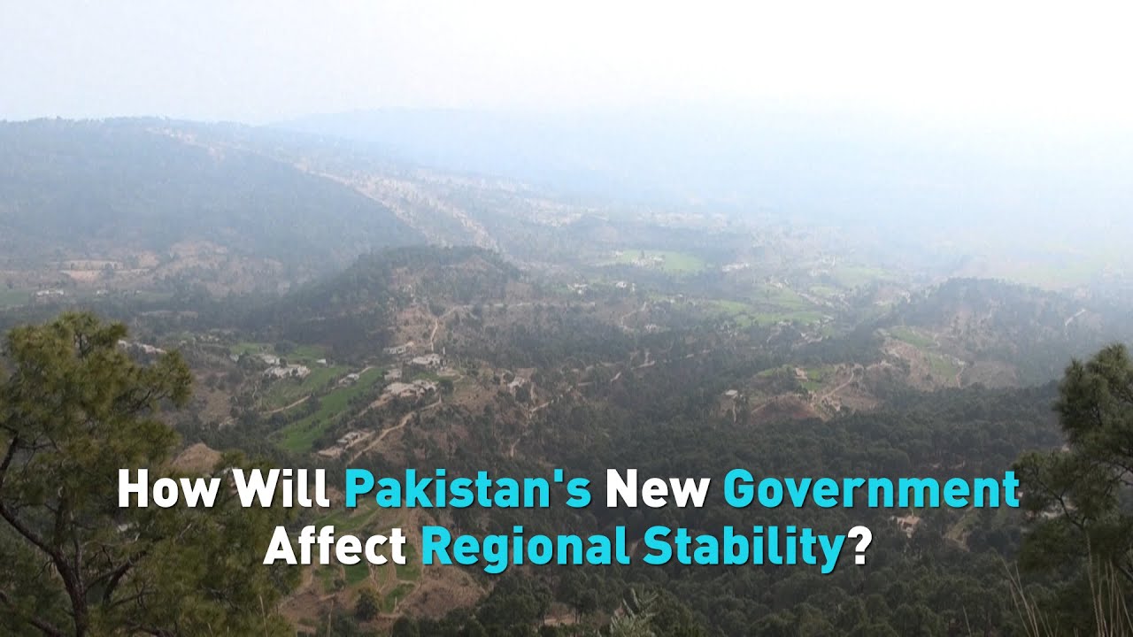 How Will Pakistan's New Government Affect Regional Stability?