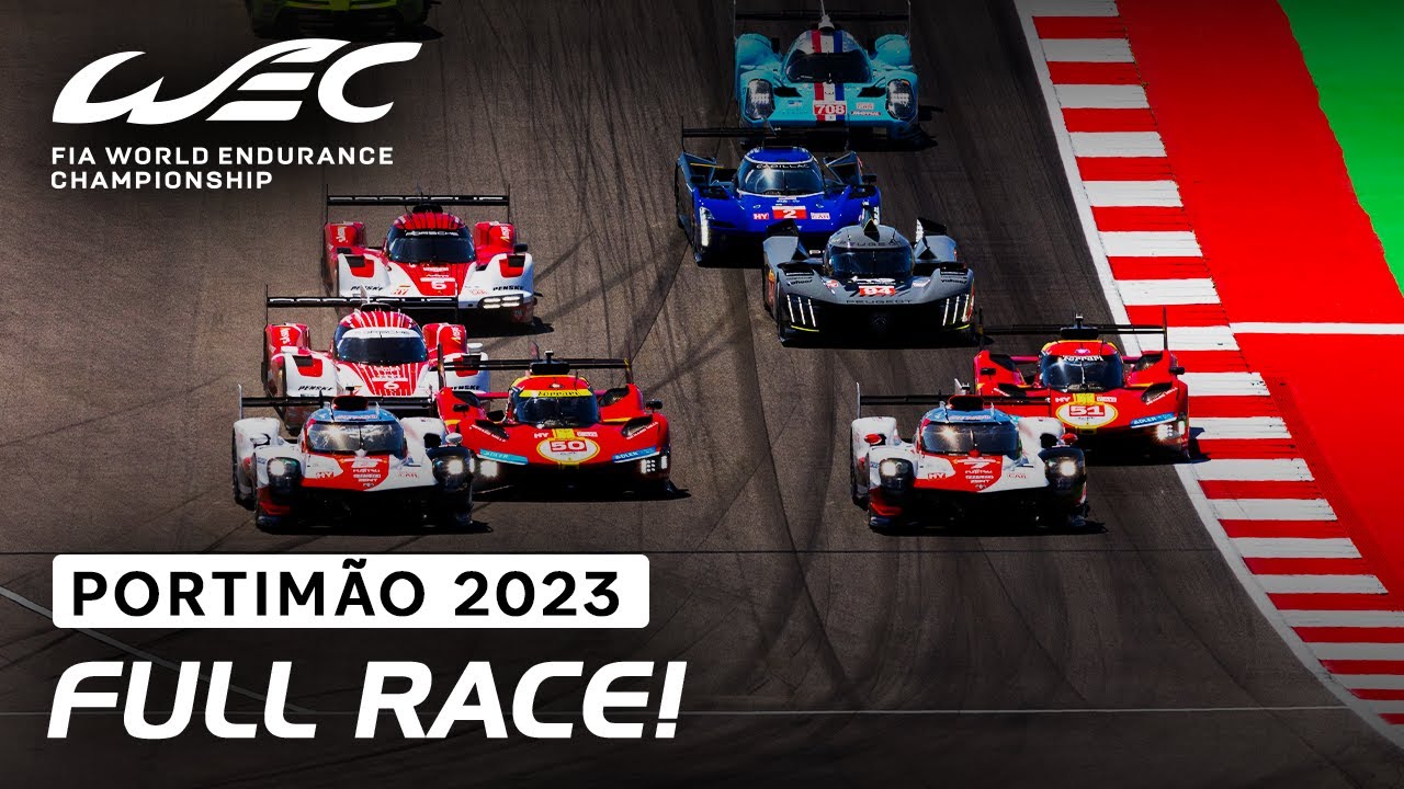 Full Race I 2023 FIA WEC 6 Hours of Portimão I FIA WEC