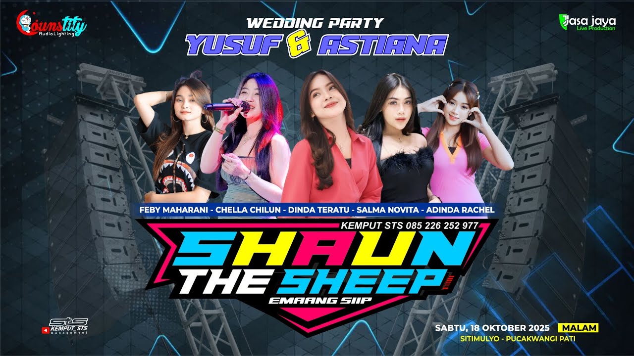 LIVE SHAUN THE SHEEP - WEDDING PARTY YUSUF & ASTIANA - PUCAKWANGI PATI | COUNSTITY AUDIO