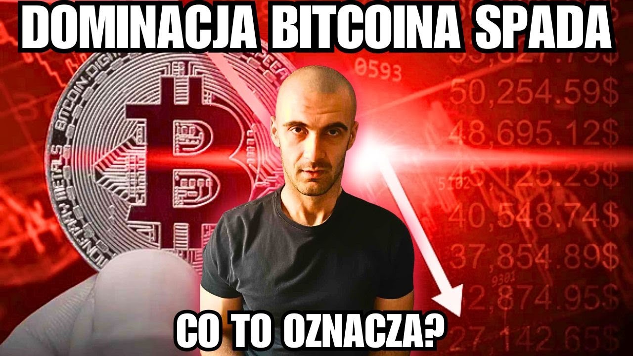 ❗KRYPTO: CO DLA NAS OZNACZA SPADEK DOMINACJI BITCOINA?