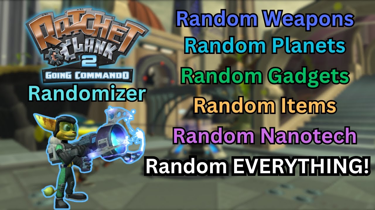 Trying the New Ratchet & Clank: Going Commando RANDOMIZER!