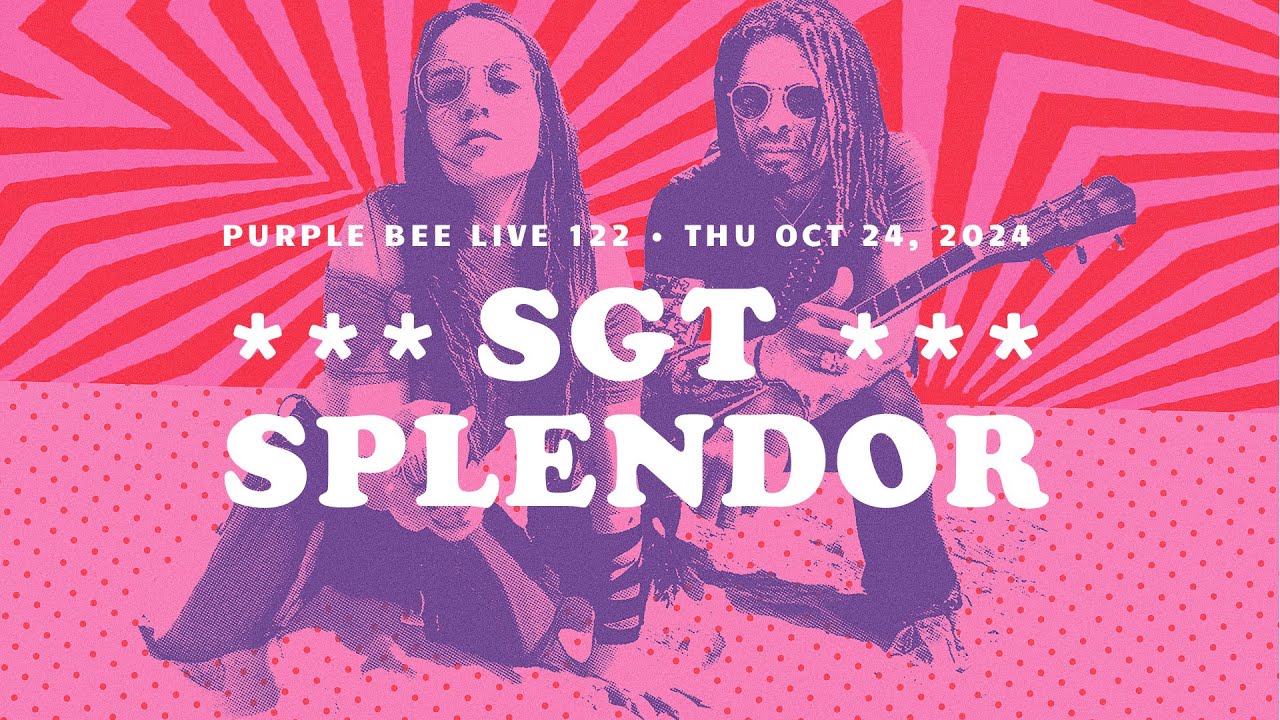 Sgt Splendor &bull; Purple Bee Live 122 &bull; Live-to-Vinyl Session