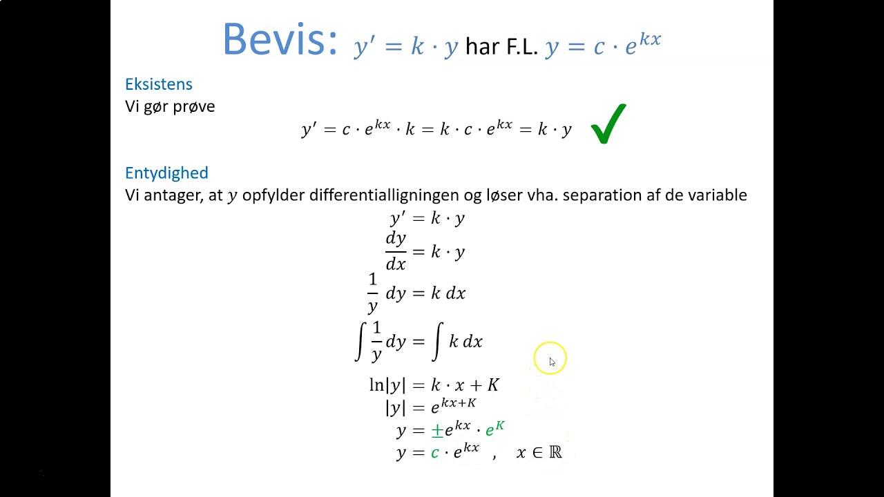 Differentialligninger - Bevis: y' = k · y (Separation af variable)
