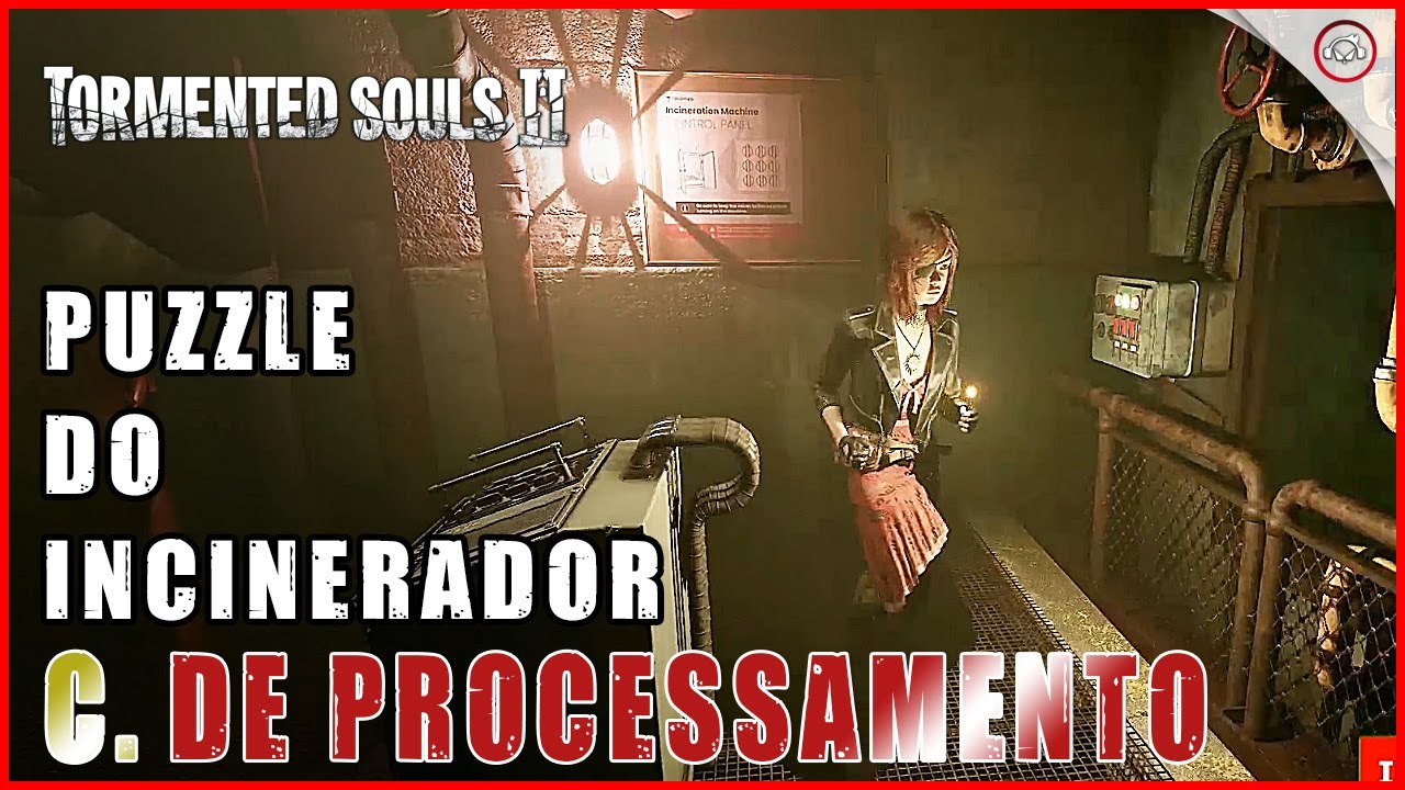Tormented Souls 2, Como fazer o puzzle do incinerador em Central de Processamento | Super-dica