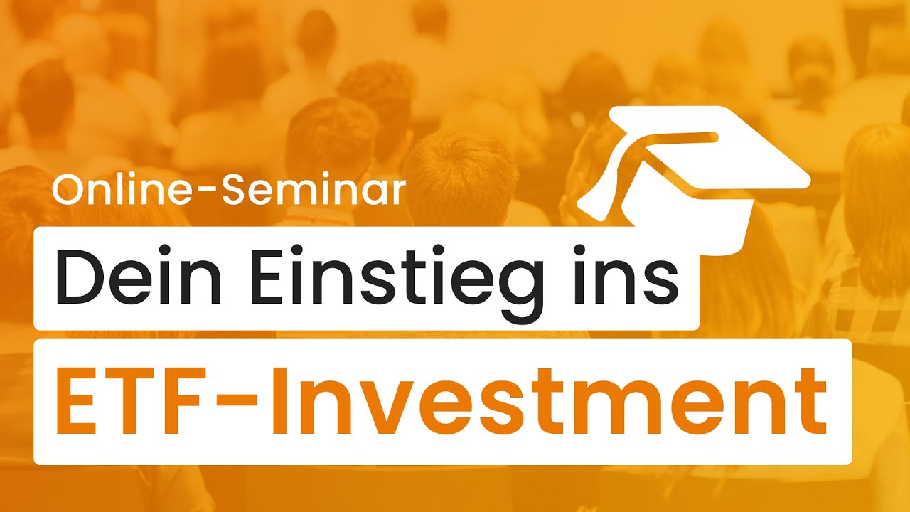 ETFs für Anfänger – das Online-Seminar
