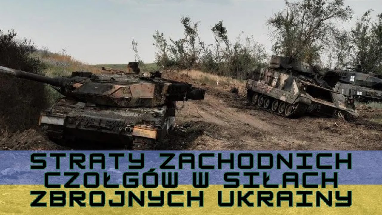Straty Zachodnich Czołgów w Siłach Zbrojnych Ukrainy