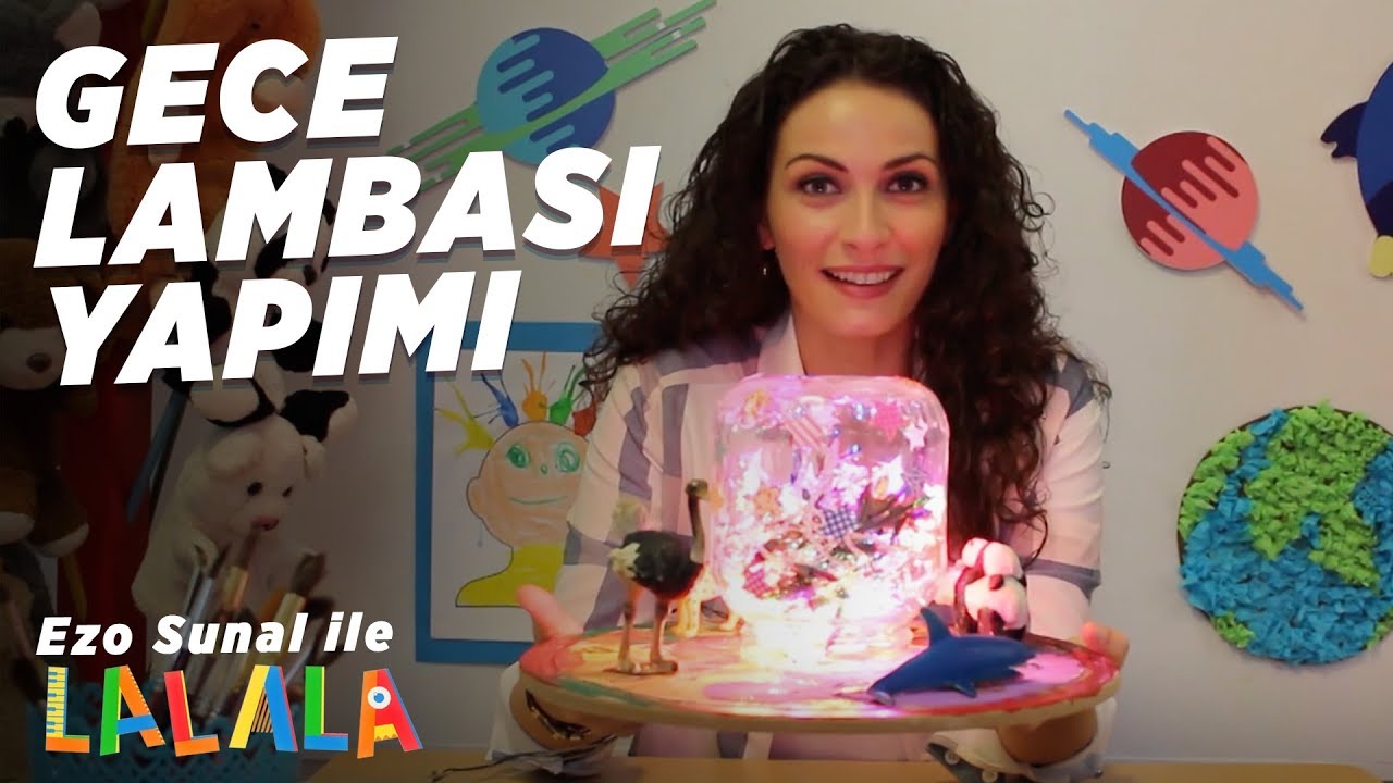 Ezo Sunal ile Gece Lambası Yapımı
