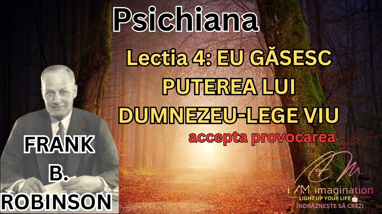 Frank B. Robinson: Lectia 4 Psichiana