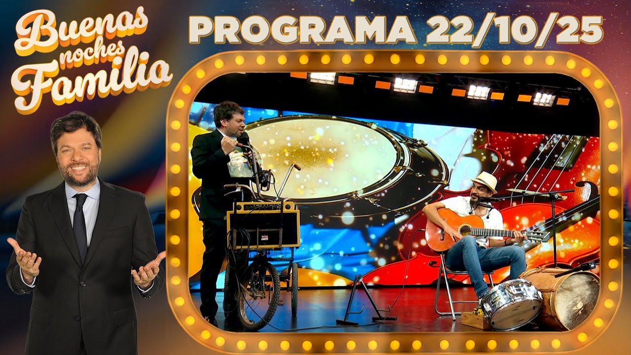 BUENAS NOCHES FAMILIA - Programa 22/10/25