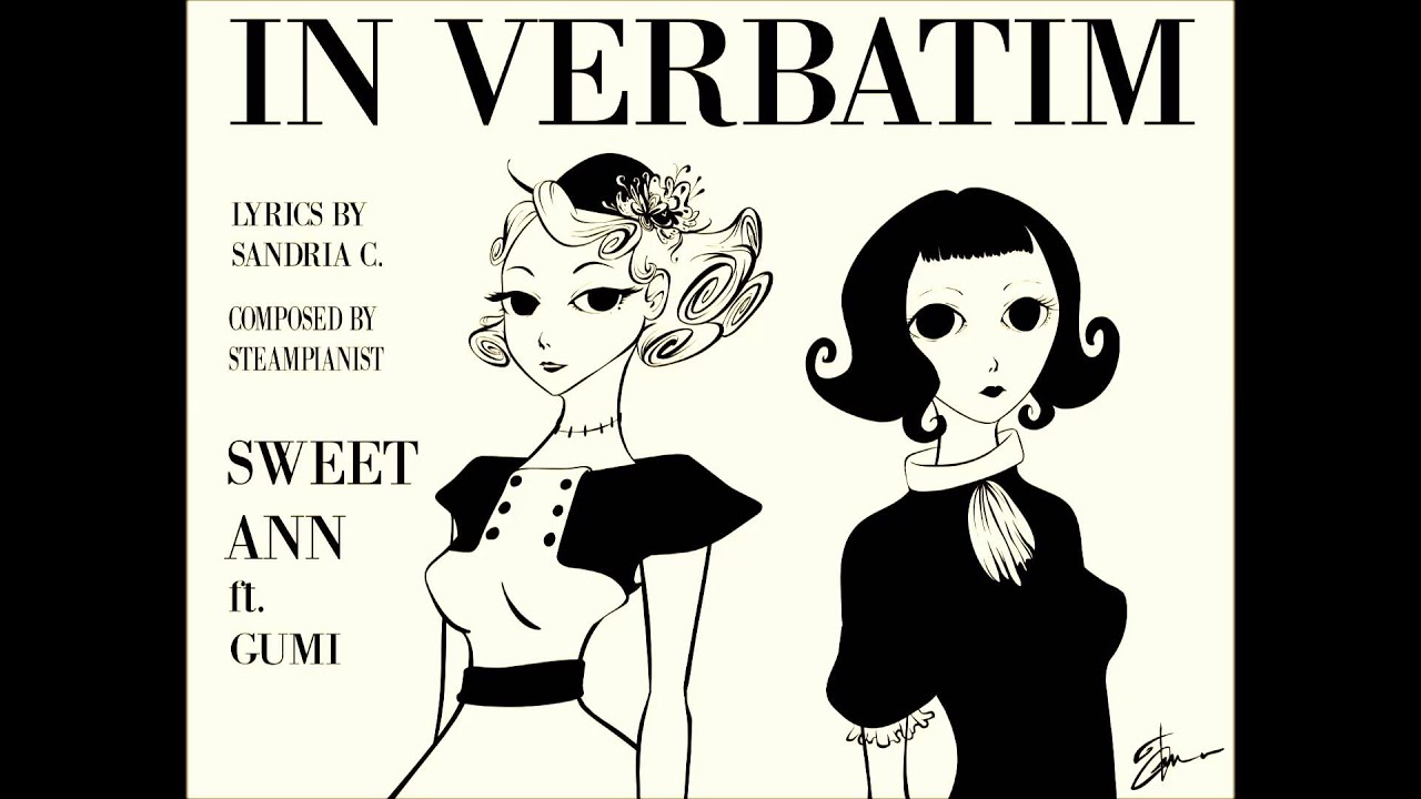 Steampianist with Clockwork - In Verbatim - Feat Vocaloid Sweet Ann and Gumi