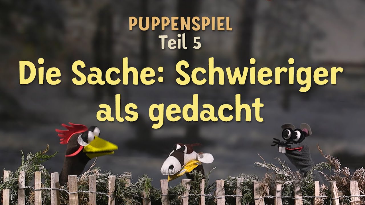 Tag 24 I Doppeldecker-Adventskalender 2021 – Puppenspiel Teil 5: Die Sache: Schwieriger als gedacht
