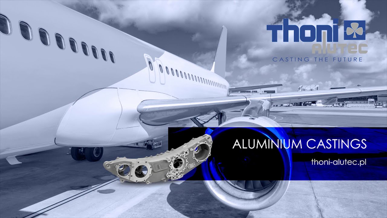 Produkcja odlew&oacute;w aluminiowych Thoni Alutec