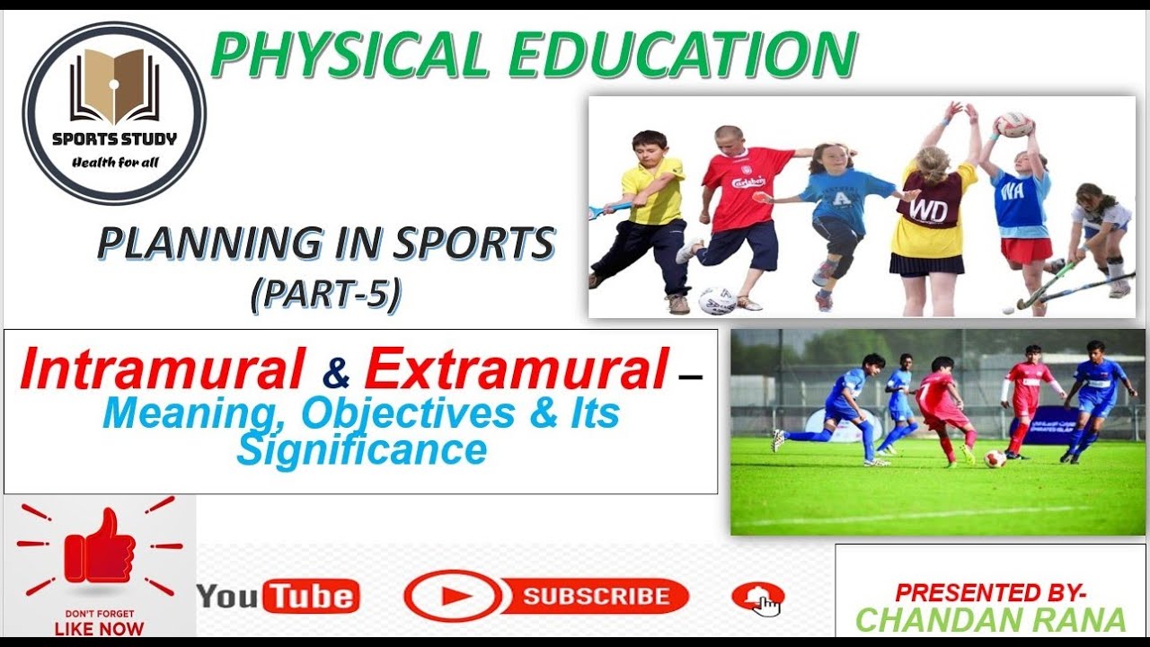 Intramural and Extramural | Planning in Sports | Part-5 |