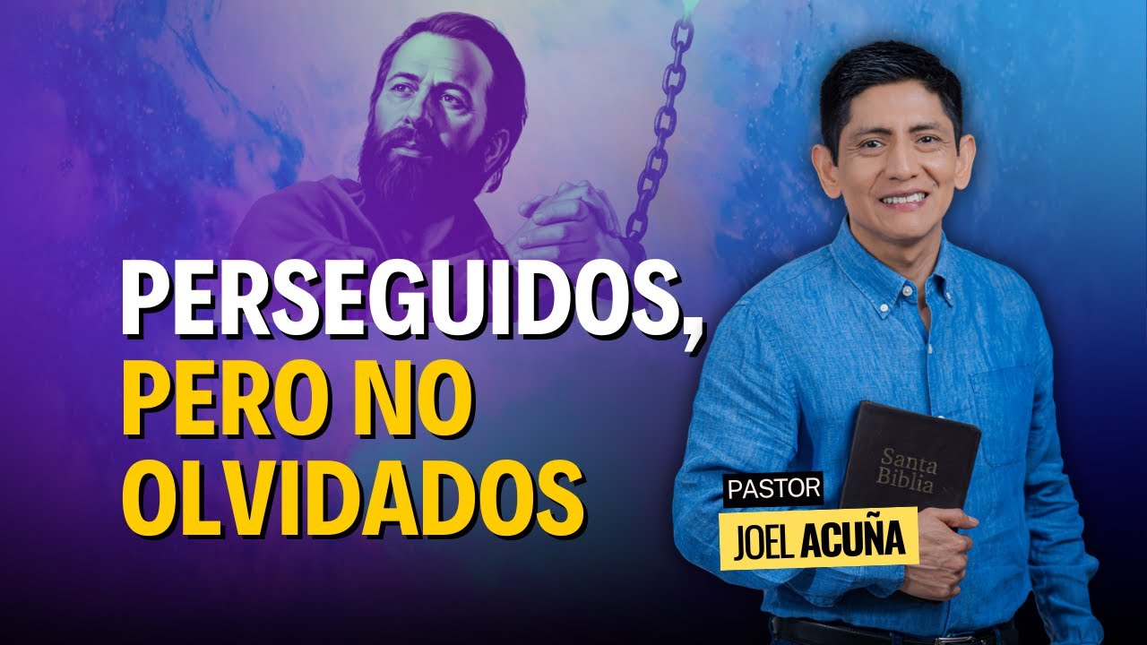 🔴 Lección 1: PERSEGUIDOS, PERO NO OLVIDADOS - ¿Tu fe flaquea ante la adversidad? | Pr Joel Acuña