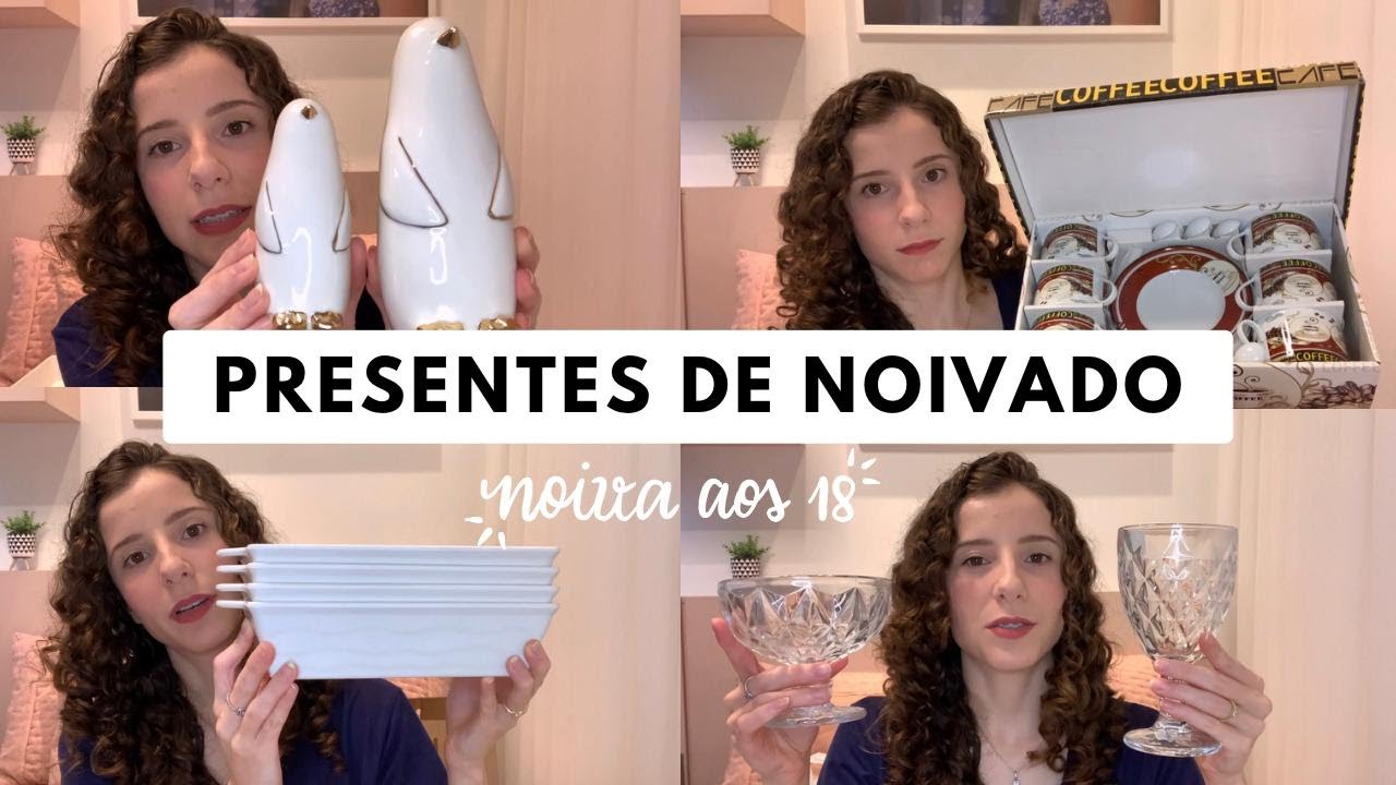 MEUS PRESENTES DE NOIVADO | Noiva aos 18 anos