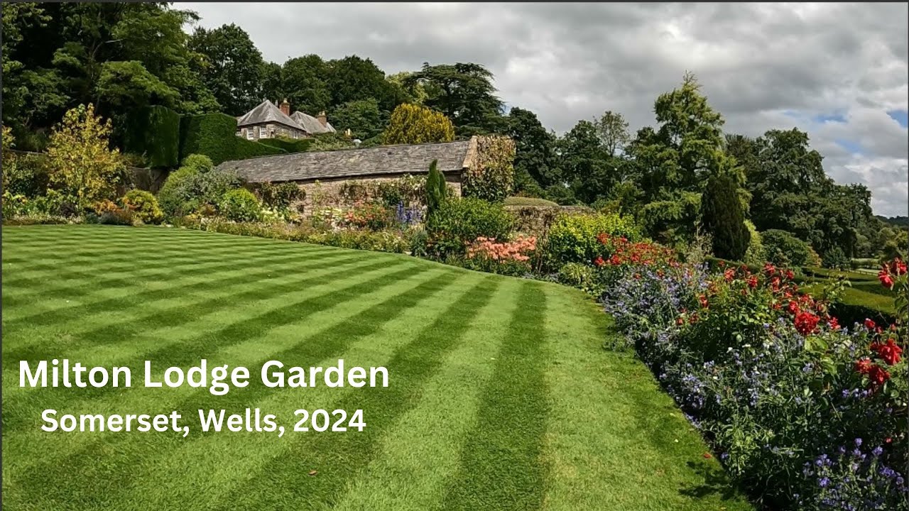 Milton Lodge Gardens, Somerset 2024
