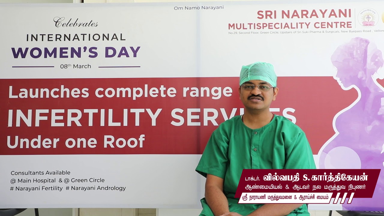 Andrology and fertility - all facilities for infertility under one roof | Narayani Hospital |Vellore