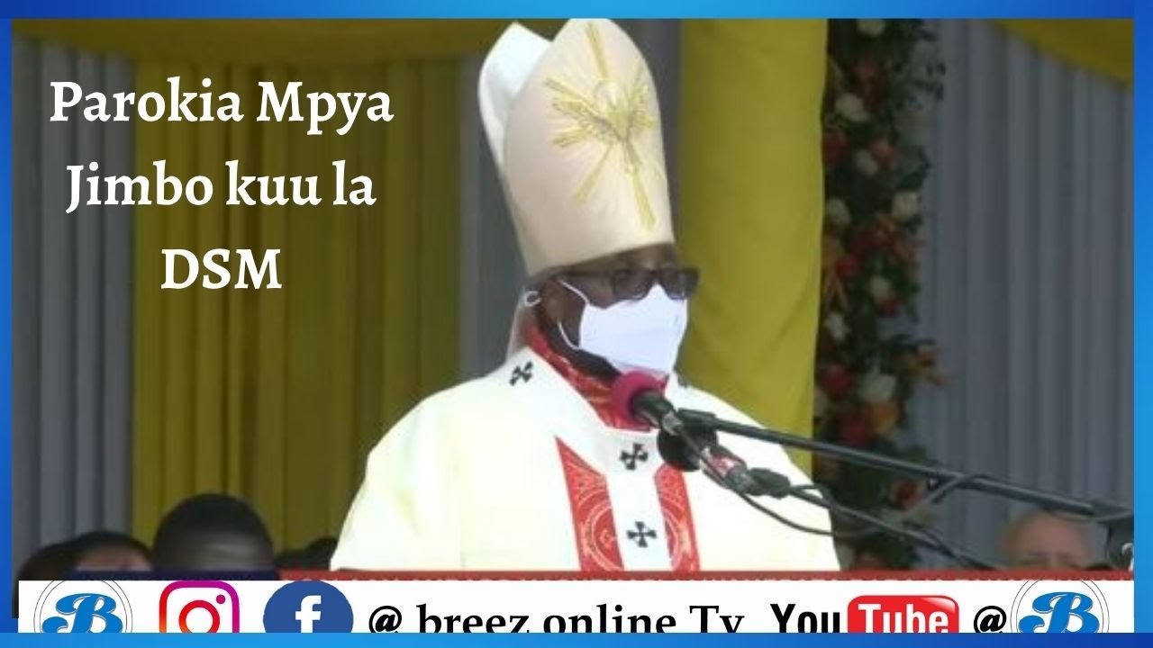 Parokia Mpya zaongezwa JIMBO kuu la Dar Es Salaam/Askofu Mkuu Ruwaich Afanya Mabadiliko Makubwa.