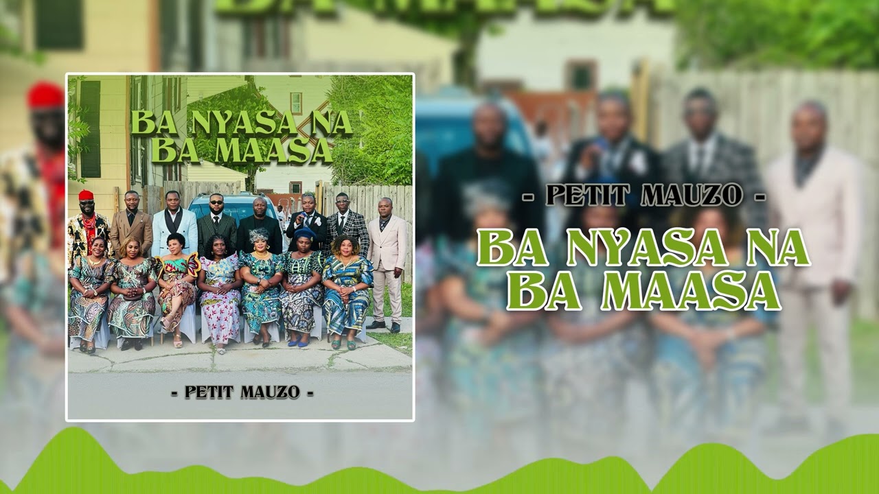 Petit Mauzo - Ba Nyasa Na Ba Maasa Buffalo (Official Music Audio)