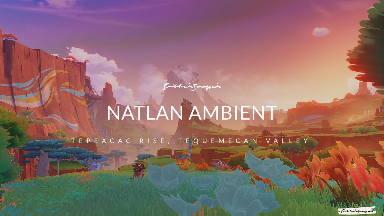 Tepeacac Rise Natlan Ambient Background Music Sound (50Min) | Genshin Impact Nature Ambience