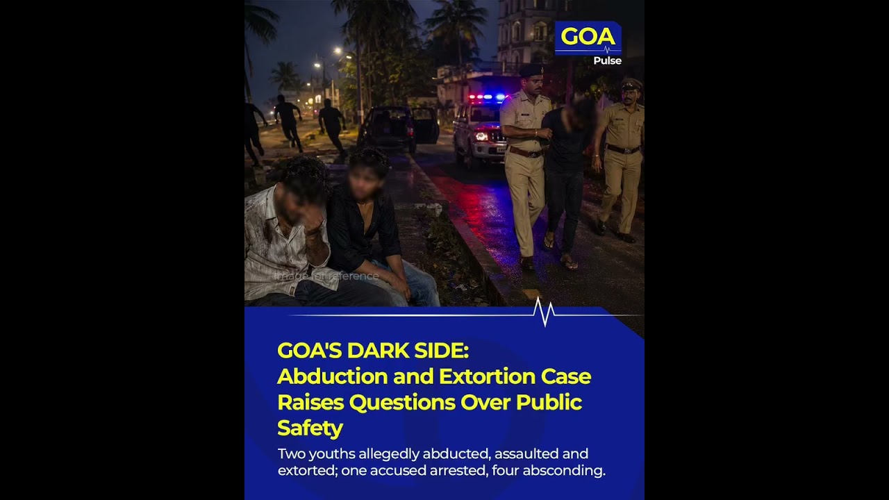 Kidnapping & Extortion in Goa: Two Youth Held at Knifepoint in Tiswadi! 🚨 #goa #news