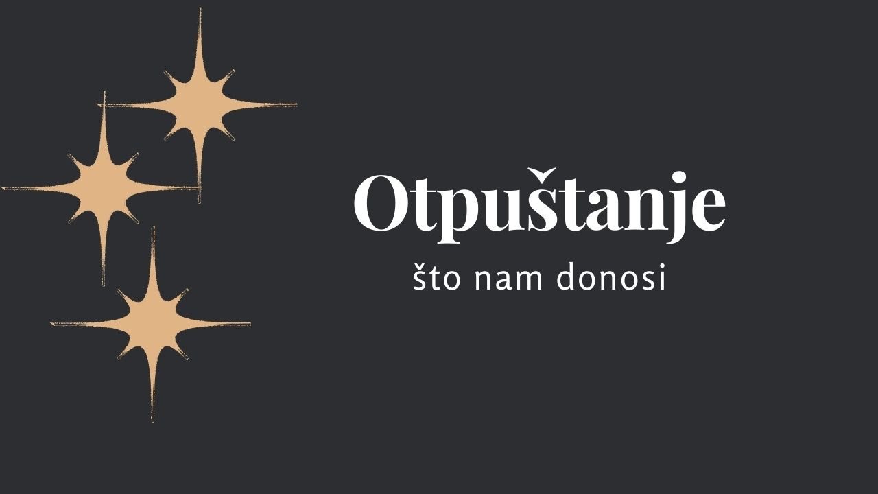 Otpuštanje.