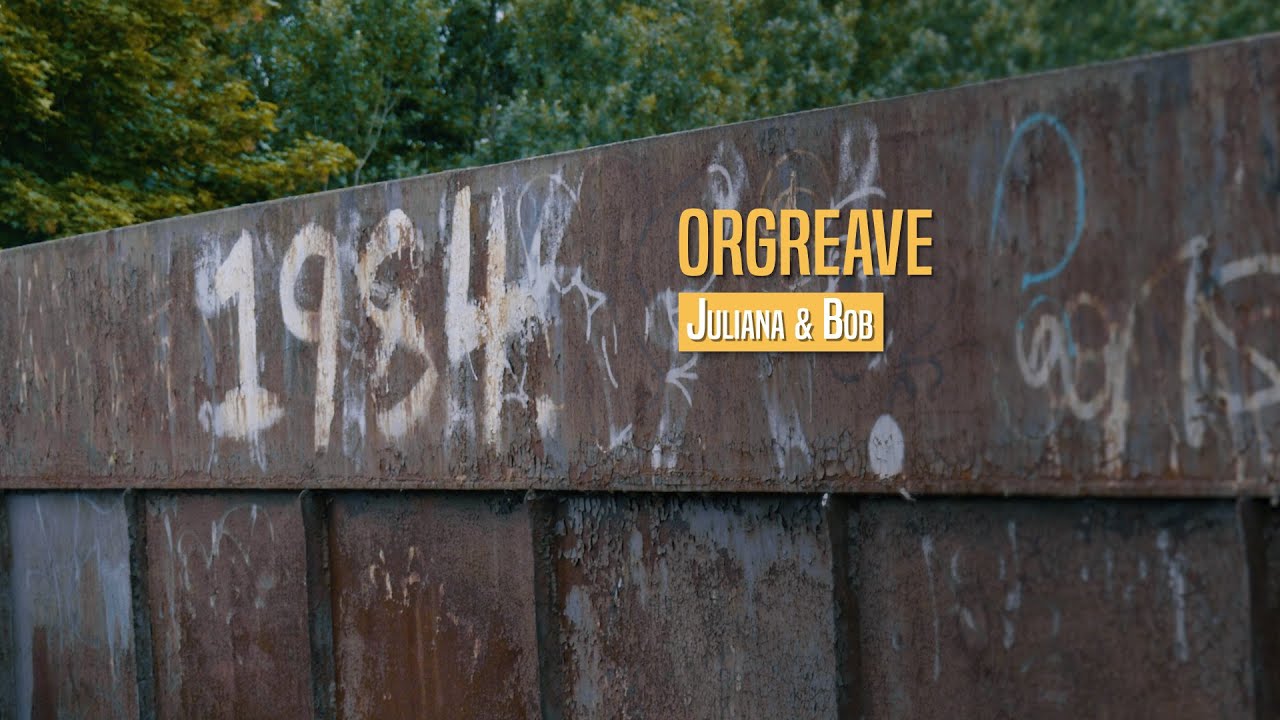 ORGREAVE - JULIANA & BOB