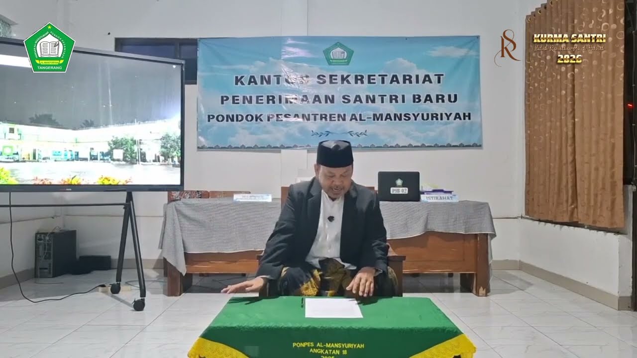 SAMBUTAN PIMPINAN PONDOK PESANTREN AL MANSYURIYAH  - KH. AHMAD SHOLAHUDDIN, S.Ag
