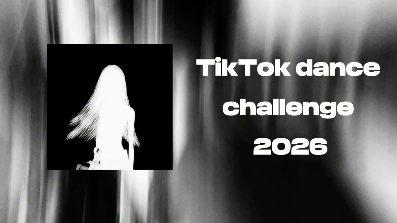 Tiktok dance challenge 2025-2026