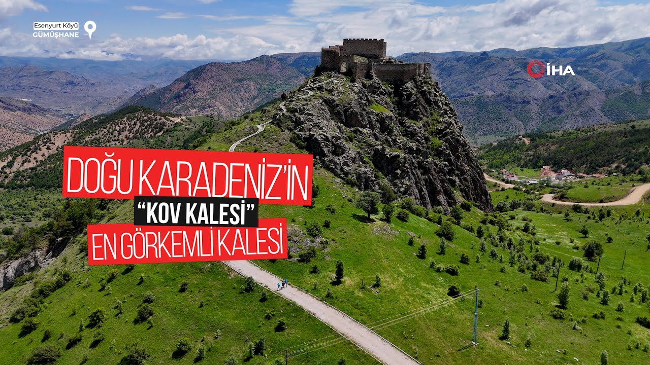 Doğu Karadeniz'in en görkemli kalesi Gümüşhane'de