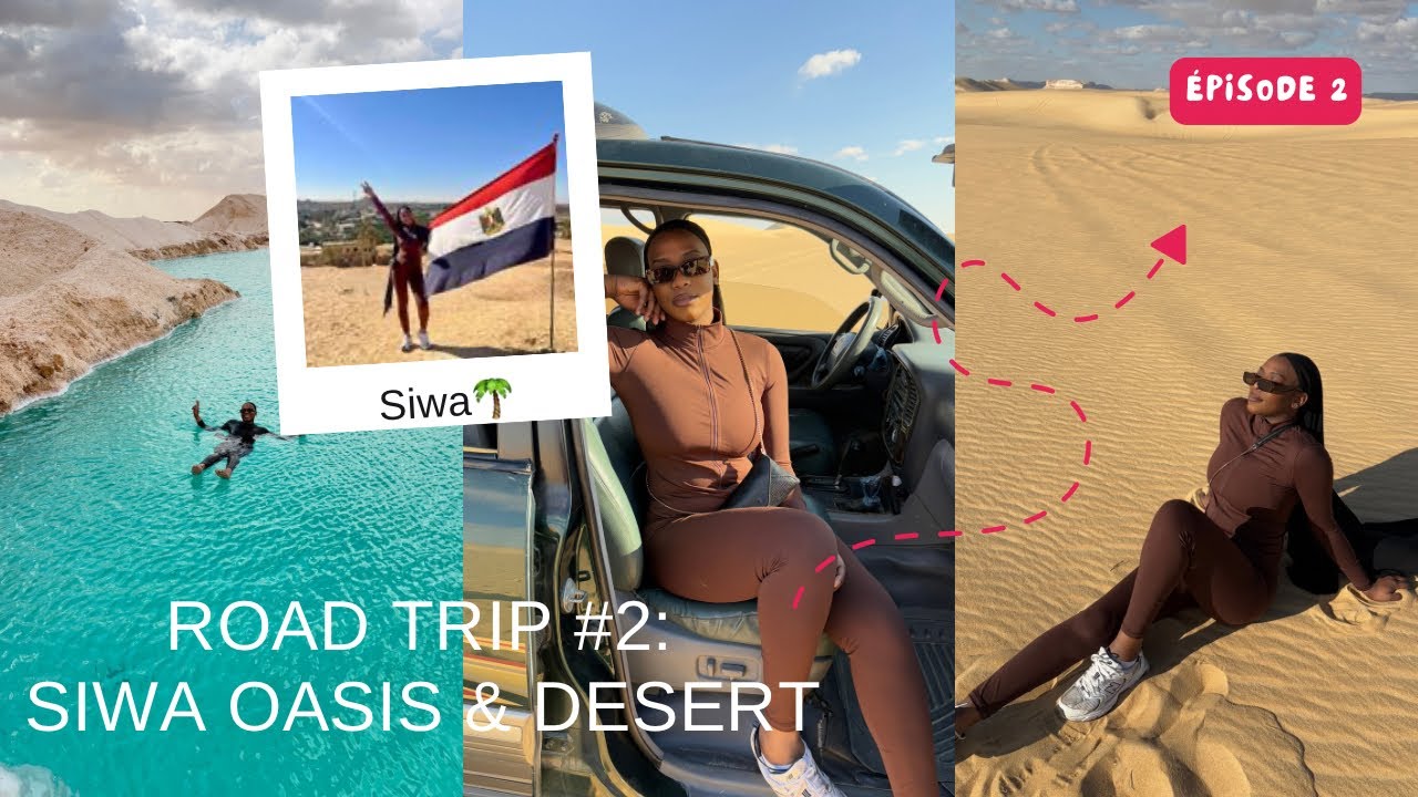 Vlog | Road Trip en Egypte 🚗 #2: Les merveilles de Siwa 🇪🇬✨( Salt lake, piscine naturelle, desert )