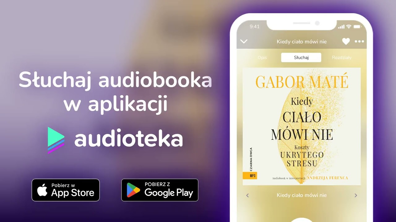 Kiedy ciało m&oacute;wi nie - audiobook |  Gabor Mat&eacute; (czyta Andrzej Ferenc)