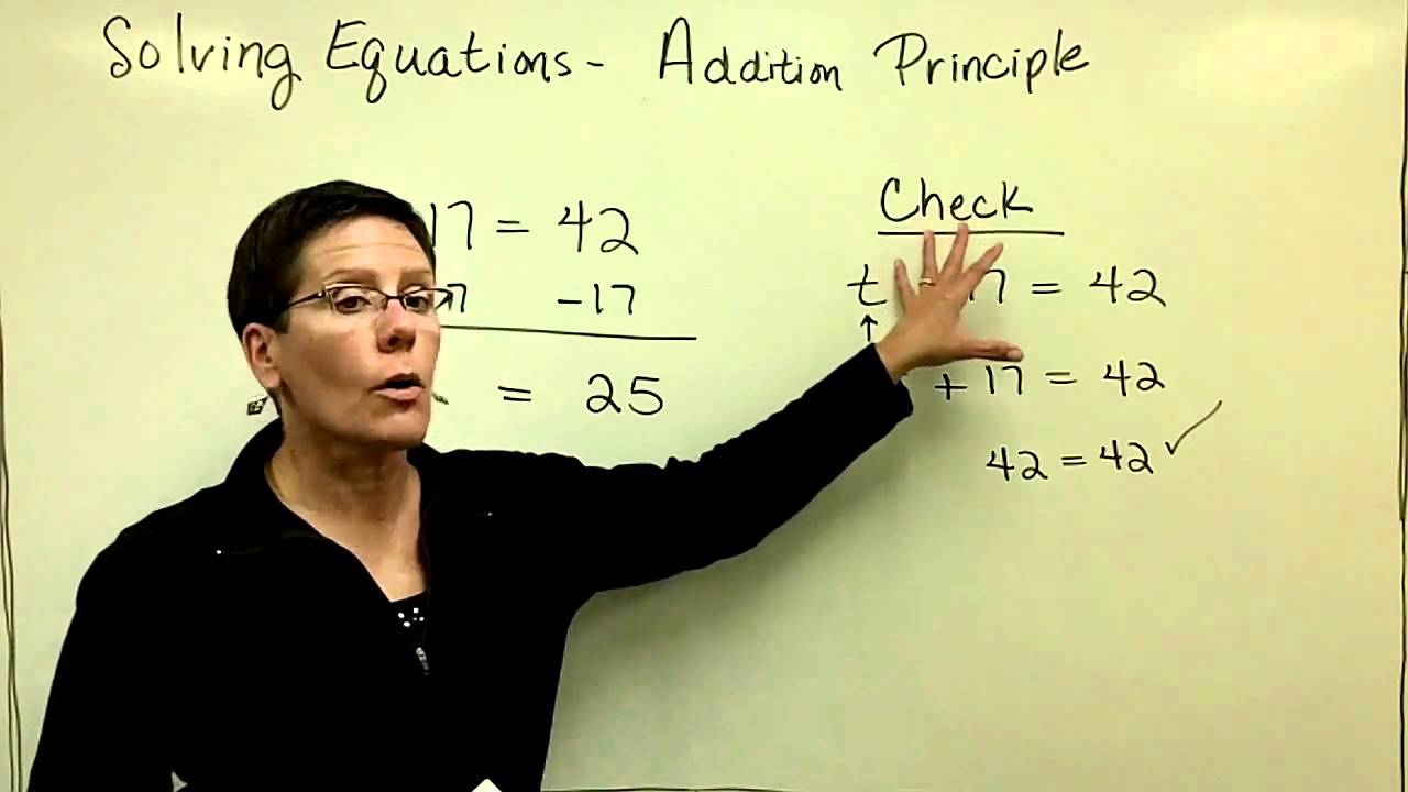 14 - Introductory Algebra - Solve Equations Addition Principle