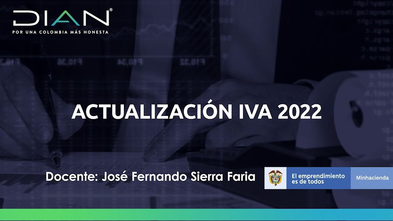 Generalidades Actualización IVA 2022 - DIAN