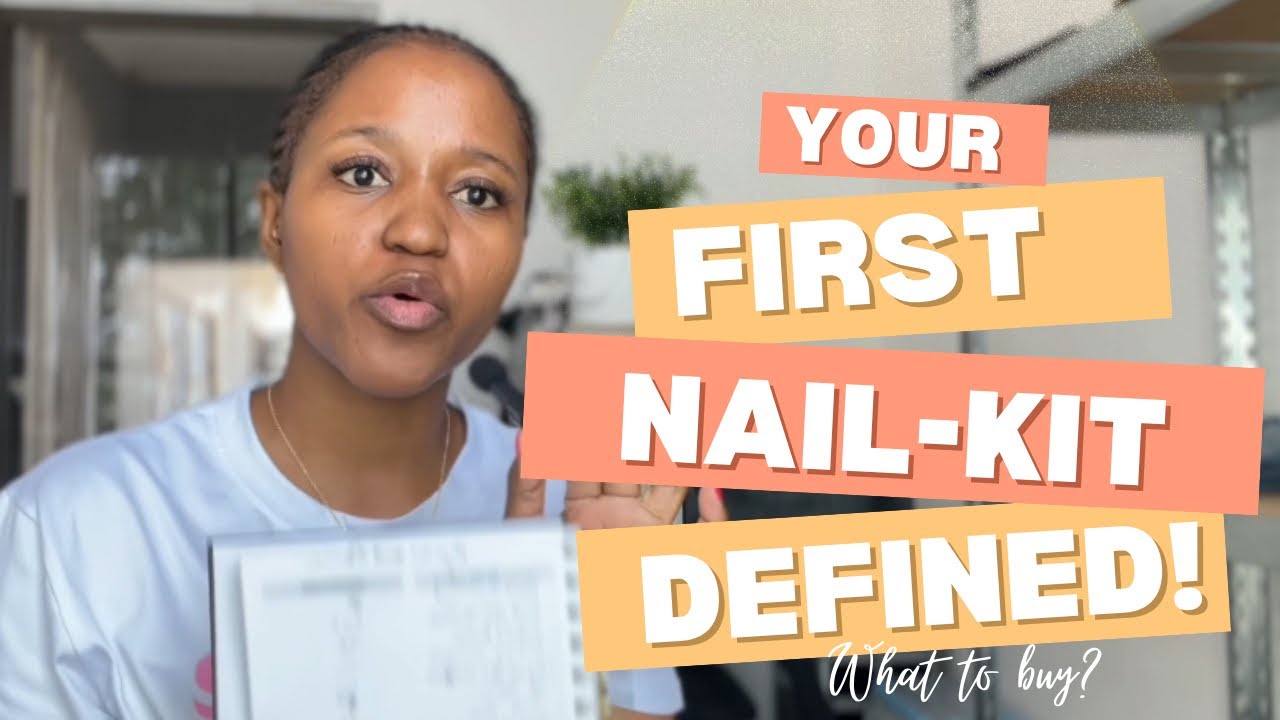 Episode 1: BEGINNER NAIL-KIT || South African YouTuber