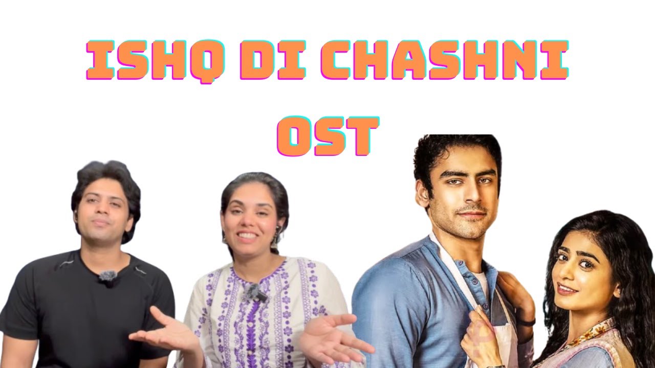 Ho Gaya Hai Ishq OST | Ishq Di Chashni | Indian Siblings React! 🎶❤️
