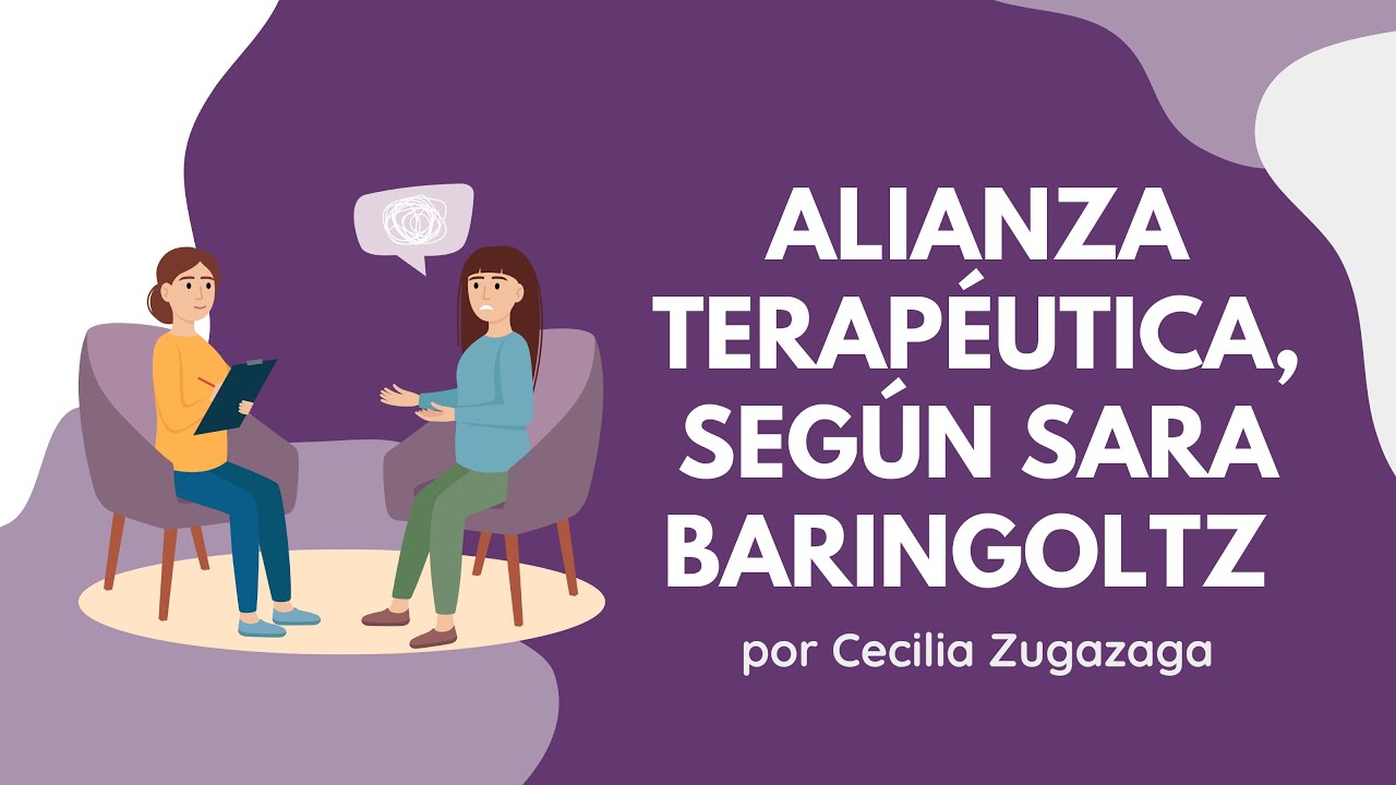 Alianza terapéutica, según Sara Baringoltz
