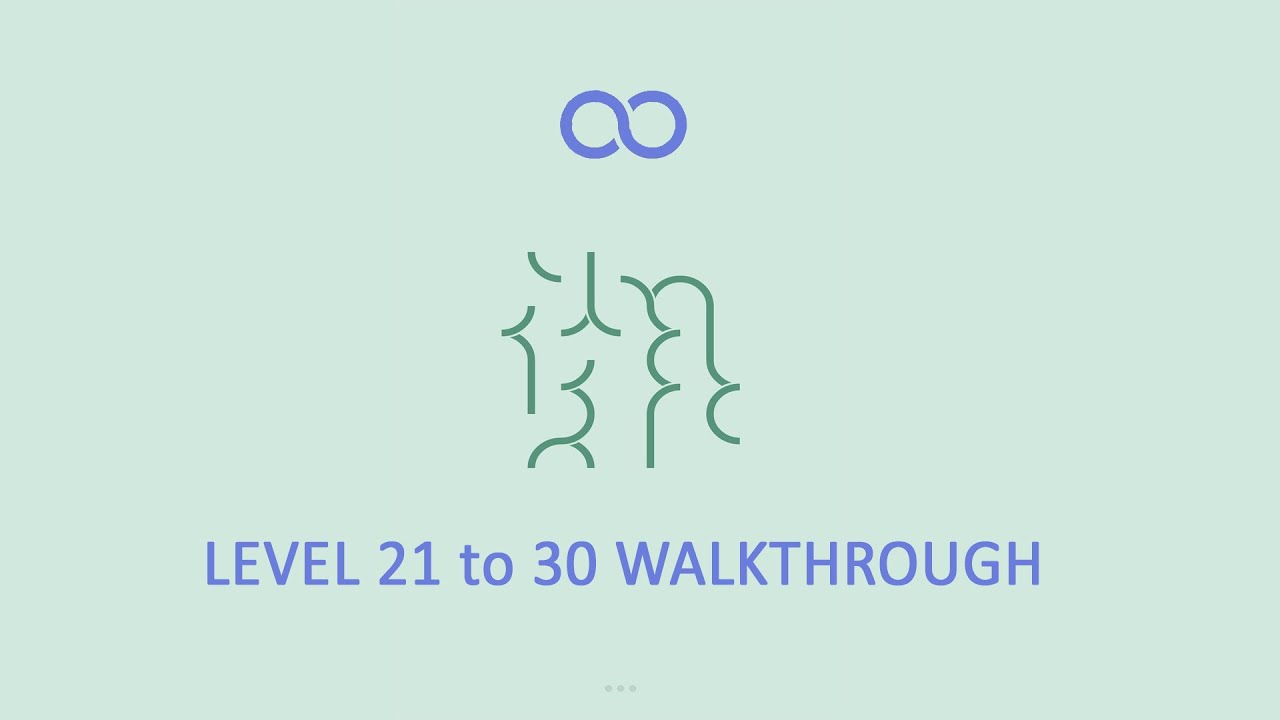 ∞ Loop(Infinity loop) Level 21 to 30 walkthrough