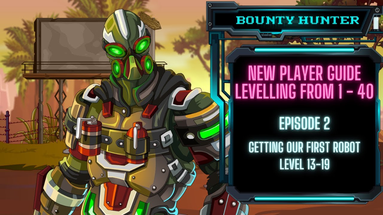 FIRST ROBOT ALREADY?! EpicDuel Bounty Hunter Guide - Levels 13-19