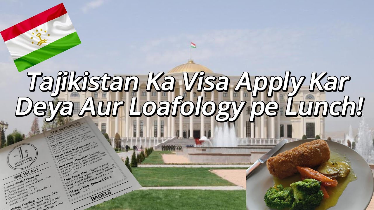 Tajikistan Visa Application & Loafology Ka Mazedar Lunch 😋 #visa #travel