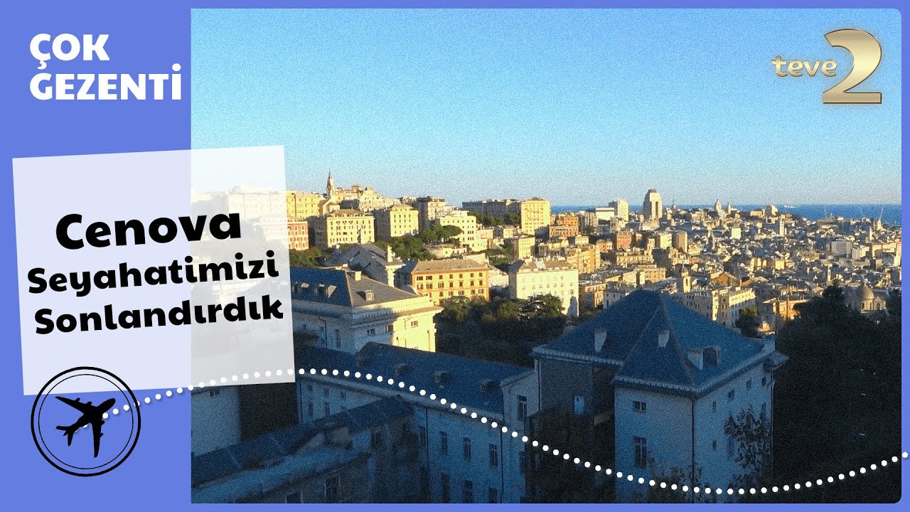Çok Gezenti | Cenova - Cenova Seyahatimizi Sonlandırdık