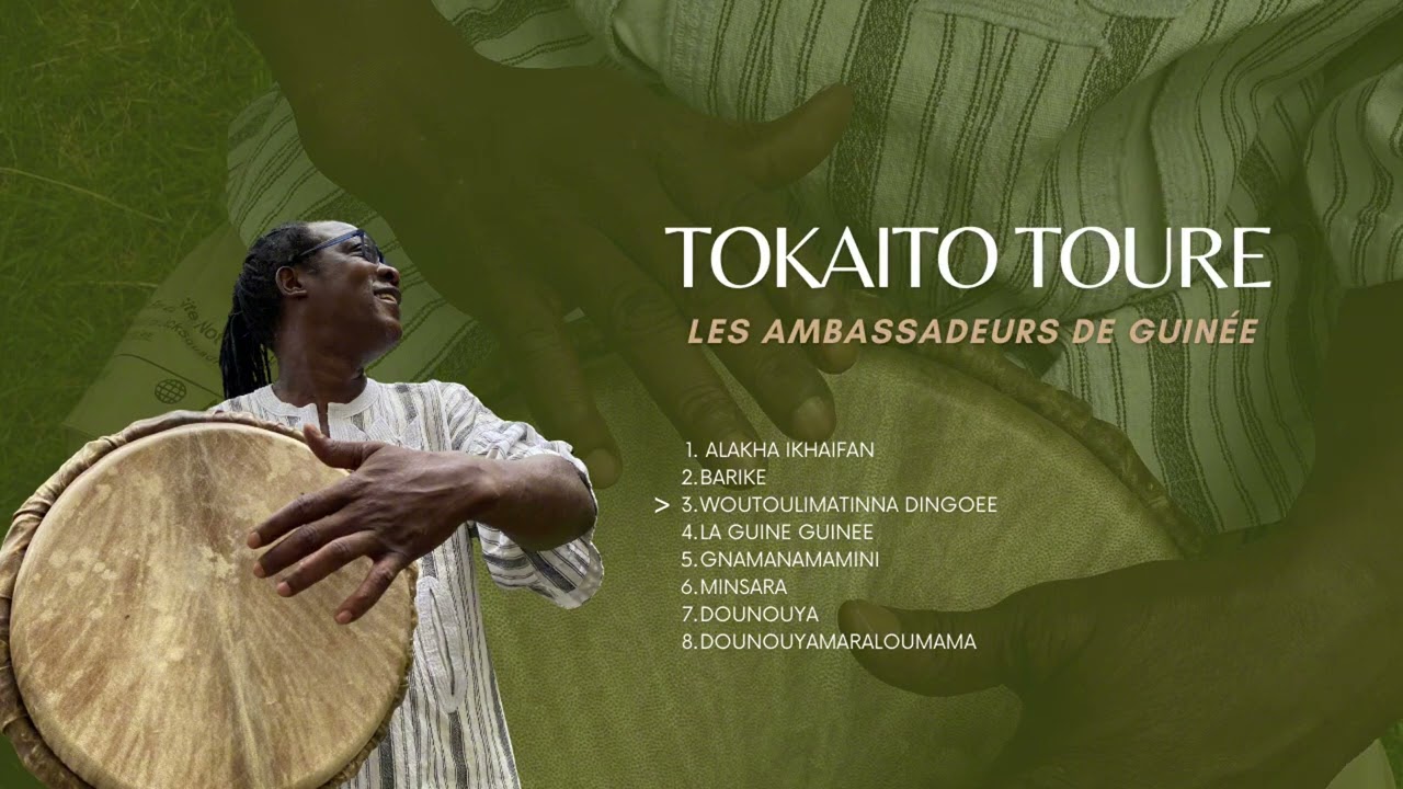 Tokaito Toure - Les Ambassadeurs de Guinée (Full Album)
