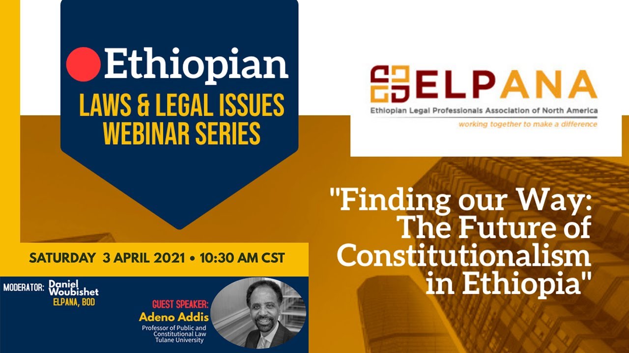 Finding our Way: The Future of Constitutionalism in Ethiopia