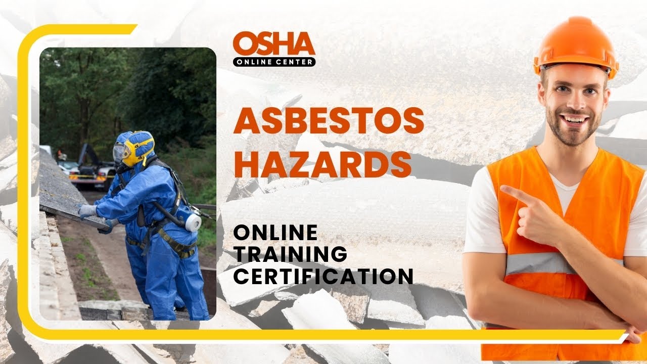 Asbestos Hazards | A Comprehensive Training Course | Online Training Certificate