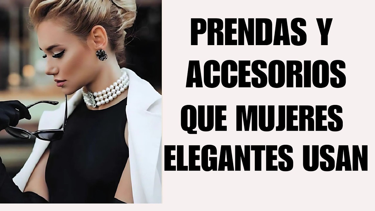 Prendas y Accesorios para Vestir Elegante