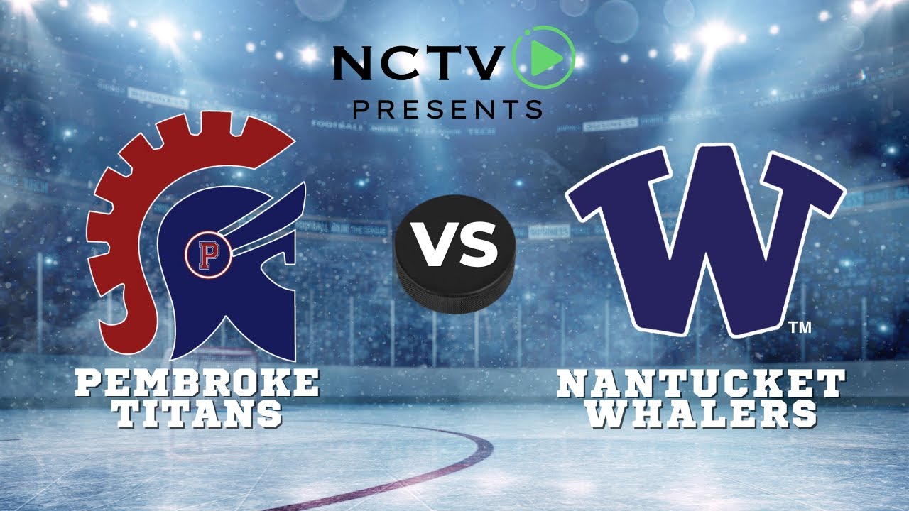 Nantucket Whalers Boys Ice Hockey vs. Pembroke Titans - February 15, 2026