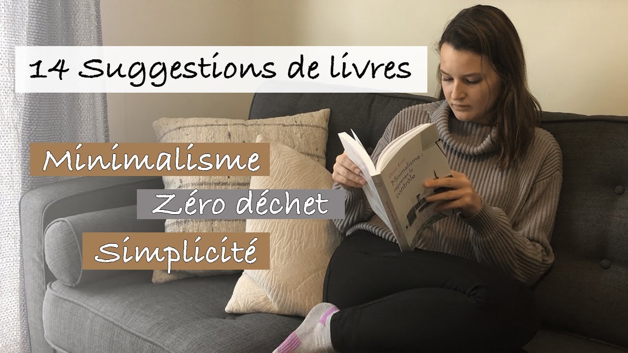 LES 14 MEILLEURS LIVRES SUR LE MINIMALISME, LE ZÉRO DÉCHET ET LA SIMPLICITÉ | MES SUGGESTIONS 🌿