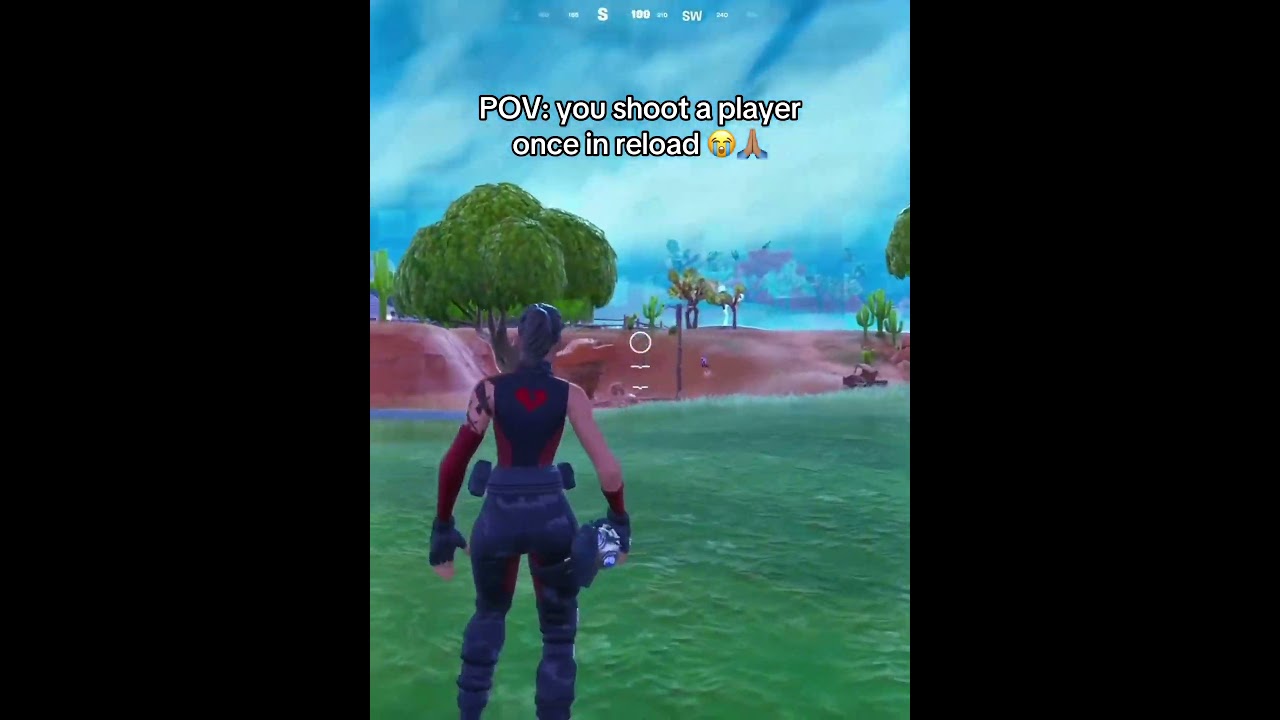 POV you Shoot a player once in Fortnite Reload