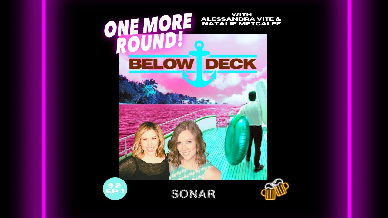 Below Deck with Natalie Metcalfe & Alessandra Vite