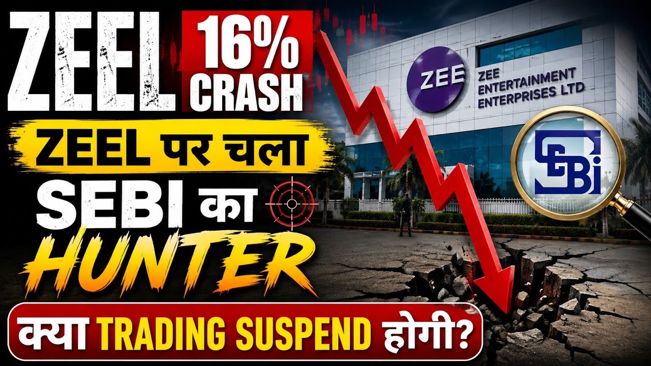 🚨 ZEEL 16% Crash! SEBI Action का पूरा सच | Shareholders अब क्या करें?